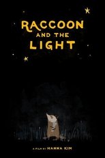 Poster de la película Raccoon and the Light