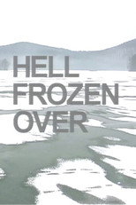 Poster de la película Hell Frozen Over