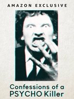 Poster de la película Confessions of a Psycho Killer