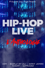 Poster de la película Hip hop live : L'anthologie