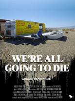 Poster de la película We're All Going to Die