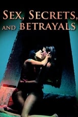 Poster de la película Sex, Secrets & Betrayals