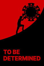 Poster de la película To Be Determined
