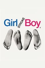 Poster de la película Girl Stroke Boy