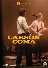 Poster de la película Carson Coma - A koncertfilm