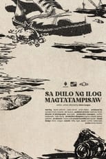 Poster de la película Sa Dulo ng Ilog Magtatampisaw