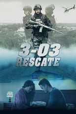 Poster de la película 3-03 Rescate