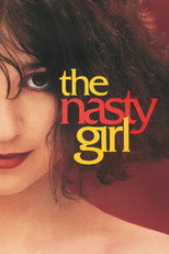 Poster de la película The Nasty Girl