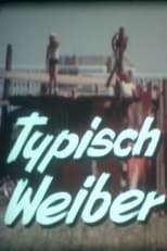 Poster de la película Typisch Weiber