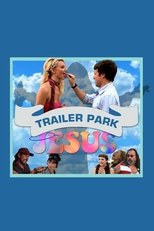 Poster de la película Trailer Park Jesus