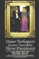 Poster de la película Uuno Turhapuro Suomen Tasavallan Herra Presidentti