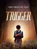 Poster de la película Trigger