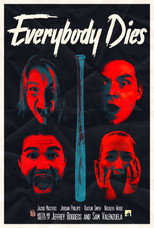 Poster de la película Everybody Dies