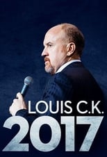 Poster de la película Louis C.K. 2017