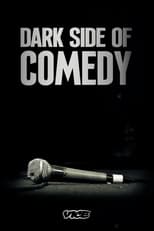 Poster de la serie Dark Side of Comedy