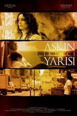 Poster de la película Aşkın İkinci Yarısı