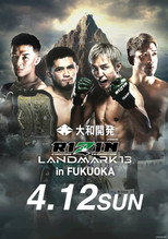 Poster de la película RIZIN LANDMARK 13 in FUKUOKA