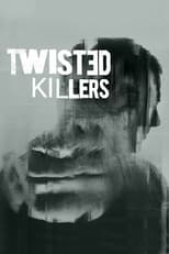 Poster de la serie Twisted Killers