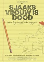Poster de la película Sjaaks vrouw is dood dus hij moet iets zeggen