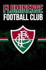 Poster de la película Fluminense Football Club - Centenário de uma Paixão