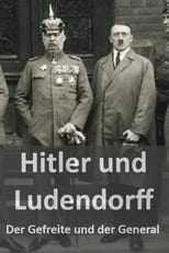 Poster de la serie Hitler und Ludendorff - Der Gefreite und der General