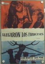 Poster de la película Llegaron los franceses