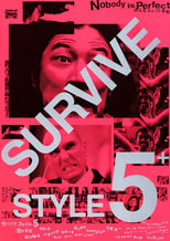 Poster de la película Survive Style 5+