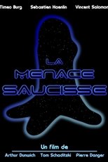 Poster de la película La Menace Saucisse