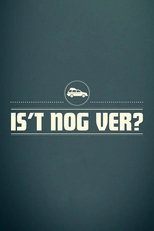 Poster de la serie Is 't nog ver?