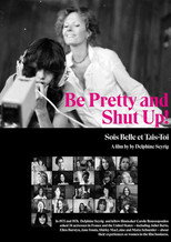 Poster de la película Be Pretty and Shut Up!