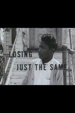 Poster de la película Losing Just the Same