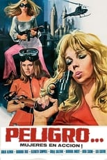 Poster de la película Peligro...! Mujeres en acción