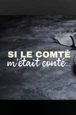 Poster de la serie Si le comté m'était conté....