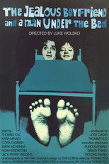 Poster de la película The Jealous Boyfriend and a Man Under the Bed