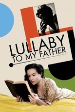 Poster de la película Lullaby to my Father