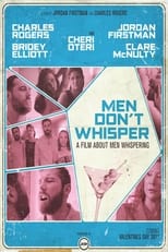 Poster de la película Men Don't Whisper