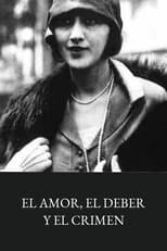 Poster de la película El amor, el deber y el crimen