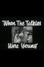 Poster de la película When the Talkies Were Young