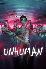 Poster de la película Unhuman