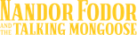 Logo Nandor Fodor and the Talking Mongoose