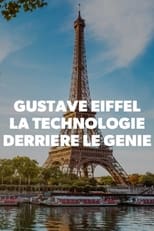 Poster de la película Gustave Eiffel : La technologie derrière le génie