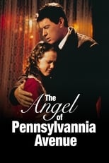 Poster de la película The Angel of Pennsylvania Avenue