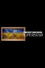 Poster de la película Vincent van Gogh Superstar