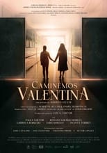 Poster de la película Caminemos Valentina