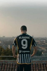 Poster de la película Dusan Vlahovic e la passione juventina a Torino