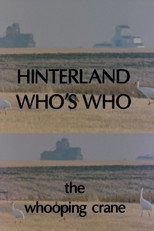 Poster de la película Hinterland Who's Who: Whooping Crane