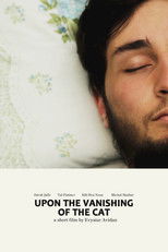 Poster de la película Upon the Vanishing of the Cat