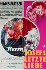 Poster de la película Herrn Josefs letzte Liebe