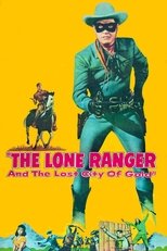 Poster de la película The Lone Ranger and the Lost City of Gold