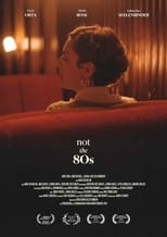 Poster de la película Not the 80s